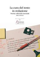 Ebook La cura del testo in redazione di aa.vv. edito da EDUCatt