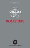 Ebook Marx estetico di AA. VV. edito da Mimesis Edizioni