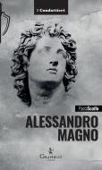 Ebook Alessandro Magno di Paola Scollo edito da Graphe.it edizioni