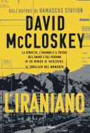 Ebook L'iraniano di David McCloskey edito da Salani Editore