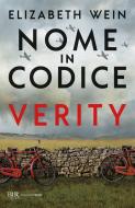Ebook Nome in codice Verity di Wein Elizabeth edito da BUR