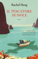 Ebook Il pescatore di isole di Heng Rachel edito da Piemme