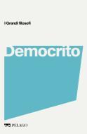 Ebook Democrito di Radice Roberto, AA.VV. edito da Pelago