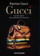 Ebook Gucci di Gucci Patrizia edito da Mondadori Libri Trade Electa