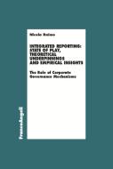 Ebook Integrated Reporting: State of Play, Theoretical Underpinnings and Empirical Insights di Nicola Raimo edito da Franco Angeli Edizioni