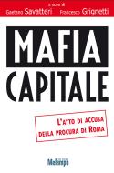 Ebook Mafia capitale di Savatteri Gaetano, Grignetti Francesco edito da Melampo Editore