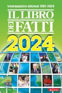 Ebook Il Libro dei Fatti 2024 di AA VV edito da Adnkronos Libri