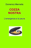 Ebook COZZA NOSTRA di Mennella Domenico edito da ilmiolibro self publishing