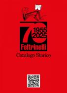 Ebook Catalogo storico Feltrinelli di AA. VV. edito da Feltrinelli Editore