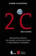 Ebook 2 °C di Silvestrini Gianni edito da Edizioni Ambiente