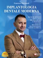 Ebook Implantologia Dentale Moderna di Francesco Marrapodi edito da Bruno Editore