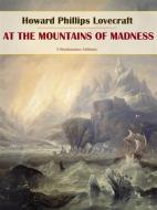 Ebook At the Mountains of Madness di Howard Phillips Lovecraft edito da E-BOOKARAMA