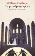 La principessa sposa La principessa sposa