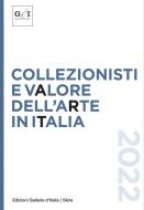 Ebook Collezionisti e valore dell'arte in Italia 2022 di AA. VV. edito da Skira