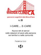 Ebook I-Care… E-Care di Federica Ucci edito da Homeless Book