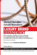 Ebook Luxury Brand Management di Michel Chevalier, Gèrald Mazzalovo edito da Franco Angeli Edizioni