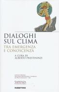 Ebook Dialoghi sul clima di AA.VV. edito da Rubbettino Editore