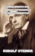 Ebook Conhecimento dos mundos superiores e de suas conquistas  (traduzido) di by Rudolf Steiner edito da David De Angelis