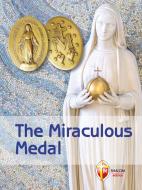 Ebook The Miraculous Medal di Giuseppe don Brioschi edito da Editrice Shalom