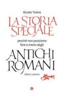 Ebook La Storia speciale di Giusto Traina edito da Editori Laterza