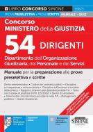 Concorso Ministero della Giustizia 2025. Dipartimento dell'Organizzazione giudiziaria del personale e dei servizi. 54 dirigenti. Con espansioni online. Con software edito da Edizioni Giuridiche Simone