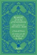 Ebook L'Isola del Tesoro + Lo strano caso del dr. Jekyll e del sig. Hyde di Stevenson Robert Louis edito da Rizzoli