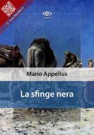 Ebook La sfinge nera di Mario Appelius edito da E-text