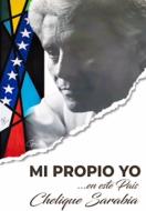 Ebook Mi Propio Yo di Chelique Sarabia edito da The Little French eBooks