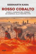 Ebook Rosso cobalto di Kara Siddharth edito da People
