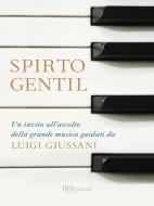 Ebook Spirto gentil di Giussani Luigi edito da BUR