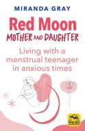 Ebook Red Moon Mother and Daughter di Miranda Gray edito da Macro Edizioni