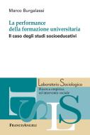 Ebook La performance della formazione universitaria di Marco Burgalassi edito da Franco Angeli Edizioni