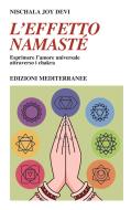 Ebook L' effetto Namasté di Nischala Joy Devi edito da Edizioni Mediterranee