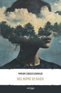 Ebook Nel nome di Nada di Myriam Caroleo Grimaldi edito da Vertigo Edizioni
