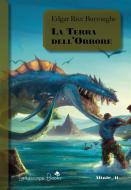 Ebook La Terra dell&apos;Orrore di Edgar Rice Burroughs edito da Landscape Books