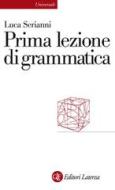 Ebook Prima lezione di grammatica di Luca Serianni edito da Editori Laterza