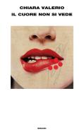 Ebook Il cuore non si vede di Valerio Chiara edito da Einaudi