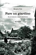 Ebook Fare un giardino di Margery Fish edito da Edizioni Pendragon