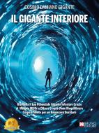 Ebook Il Gigante Interiore di Cosimo Damiano Gigante edito da Bruno Editore