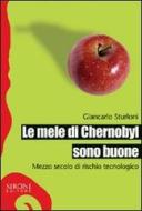 Ebook Le mele di Chernobyl sono buone di Sturloni Giancarlo edito da Sironi Editore