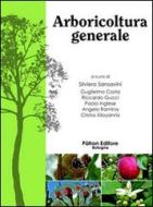 Arboricoltura generale di Silviero Sansavini edito da Pàtron