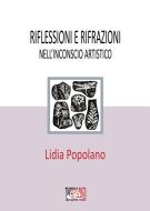 Ebook Riflessioni e rifrazioni nell'inconscio artistico di Lidia Popolano edito da Temperino Rosso Edizioni