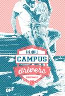 Ebook Campus Drivers 1. Supermad di C.S. Quill edito da Il Castoro Editrice