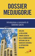 Dossier Medjugorje. Svelata la Relazione finora segreta della Commissione vaticana che ha giudicato credibili le apparizioni mariane
