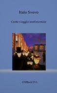 Ebook Corto viaggio sentimentale di Italo Svevo edito da Publisher s16846