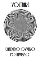 Ebook Candido ovvero l'ottimismo di Voltaire edito da Bauer Books