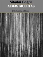 Ebook Almas muertas di Nikolái Gógol edito da E-BOOKARAMA