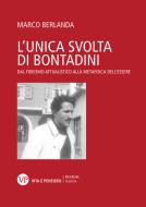 Ebook L'unica svolta di Bontadini di Berlanda Marco edito da Vita e Pensiero