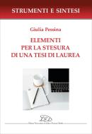 Ebook Elementi per la stesura di una tesi di laurea di Giulia Pessina edito da LED Edizioni Universitarie