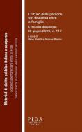 Ebook Il futuro delle persone con disabilità oltre la famiglia di AA.VV. edito da Pisa University Press